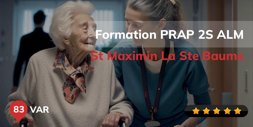 Formation PRAP 2S ALM à St Maximin La Ste Baume Provence-Alpes-Côte d'Azur Var 83